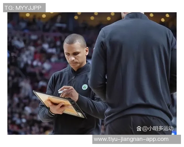 绿军主教练马祖拉直言季前赛无趣宁愿每天训练提升球队实力